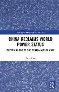 CHINA RECLAIMS WORLD POWER STATUS