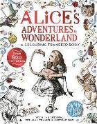 Alice's Adventures in Wonderland: A Colouring Transfer Book