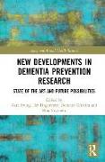 New Developments in Dementia Prevention Research