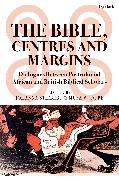 The Bible, Centres and Margins