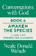 Conversations with God, Book 4