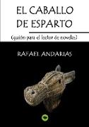 El caballo de esparto (guion para el lector de novelas)