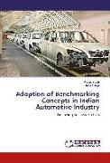 Adoption of Benchmarking Concepts in Indian Automotive Industry