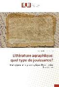 Littérature agraphique: quel type de jouissance?