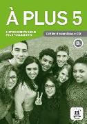 A Plus 5 Cahier d'exercices + CD