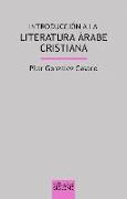 Introducción a la literatura árabe cristiana