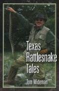 Texas Rattlesnake Tales