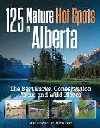 125 Nature Hot Spots in Alberta