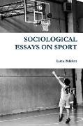 Sociological Essays on Sport