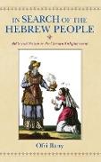 In Search of the Hebrew People: Bible and Nation in the German Enlightenment