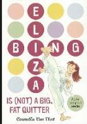 Eliza Bing Is (Not) a Big, Fat Quitter