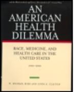 An American Health Dilemma