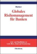 Globales Risikomanagement für Banken