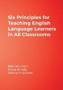 Six Principles for Teaching English Language Learners in All Classrooms