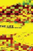 The Life: A Journey with God, DFD 2.1 a Study of Who God Is