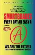 EVERY DAY AN EASY A Study Skills (High School Edition Paperback) SMARTGRADES BRAIN POWER REVOLUTION