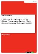 Evaluierung des Paris Agreement on Climate Change auf der Basis von Elinor Ostroms ¿Governing the Commons¿ (1990)
