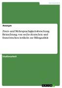 Zwei- und Mehrsprachigkeitsforschung. Betrachtung von sechs deutschen und französischen Artikeln zur Bilingualität