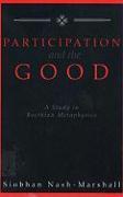 Participation and the Good: A Study in Boethian Metaphysics