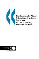 Challenges to Fiscal Adjustment in Latin America