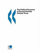The Political Economy of Environmentally Related Taxes