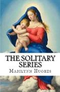 The Solitary Series