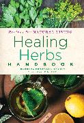 Healing Herbs Handbook