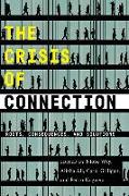 The Crisis of Connection