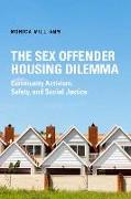 The Sex Offender Housing Dilemma