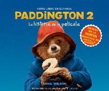Paddington 2: La Historia de la Pelcula (the Junior Novel)