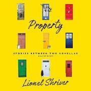 Property: Stories Between Two Novellas