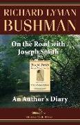 On the Road with Joseph Smith: An Author's Diary