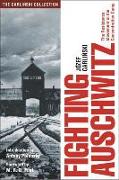 Fighting Auschwitz