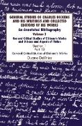 General Studies of Charles Dickens and His Writings and Collected Editions of His Works