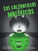 Los Calzoncillos Maleficos = Creepy Pair of Underwear!