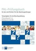 PAL- Prüfungsbuch Chemikant (VO 2009)
