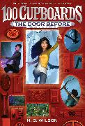 The Door Before (100 Cupboards Prequel)