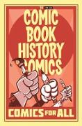 Comic Book History of Comics: Comics For All