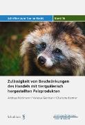 Zulässigkeit von Beschränkungen des Handels mit tierquälerisch hergestellten Pelzprodukten