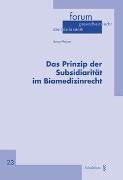 Das Prinzip der Subsidiarität im Biomedizinrecht
