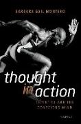 Thought in Action: Expertise and the Conscious Mind