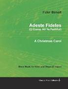 Adeste Fideles (O Come, All Ye Faithful) - Sheet Music for Voice and Organ (G Major) - A Christmas Carol