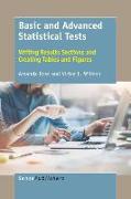 Basic and Advanced Statistical Tests: Writing Results Sections and Creating Tables and Figures