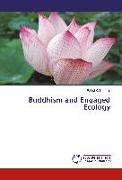 Buddhism and Engaged Ecology