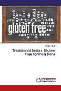 Traditional Indian Gluten free formulations