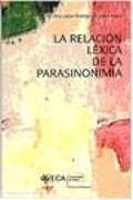 La relación léxica de la parasinonimia