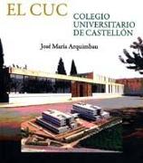 El CUC, Colegio Universitario de Castellón