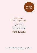 Get Your Sh*t Together Journal