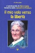 Il mio volo verso la libertà