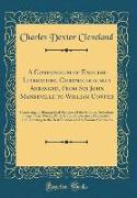 A Compendium of English Literature, Chronologically Arranged, From Sir John Mandeville to William Cowper